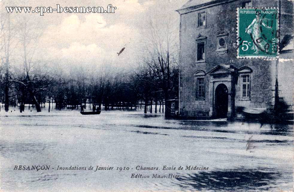 BESANÇON - Inondations de Janvier 1910 - Chamars. Ecole de Médecine